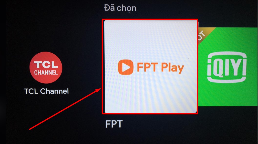 Tải và mở ứng dụng FPT Play