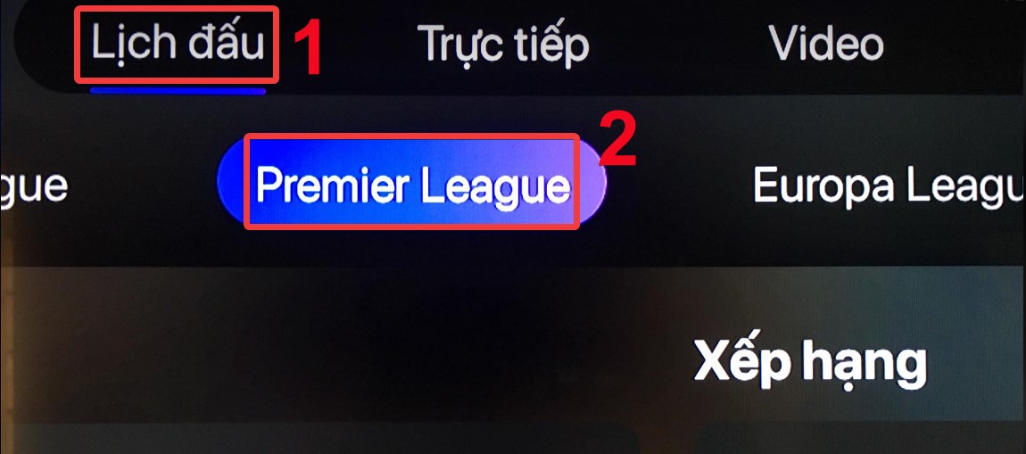 Chọn Lịch đấu > Premier League